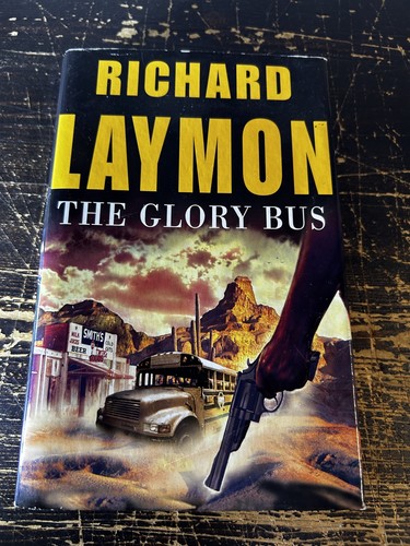 Richard laymon the glory - glory, bus