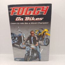 SIGNED Foggy On Bikes Carl Fogarty Biker TT Motorcycle Superbikes Book Autograph