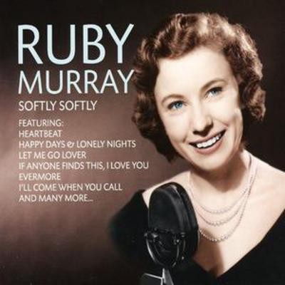 Ruby murray softly - ruby, murray: