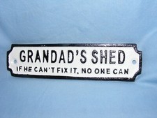 Grandads Shed Sign Cast Iron