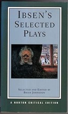Ibsen?s Selected Plays NCE: A