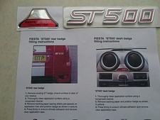 FORD FIESTA  MK6 ST500 DASHBOARD + BOOTLID BADGE SET WITH FITTING INSTRUCTIONS 