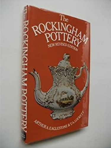 The rockingham pottery - rockingham, arthur