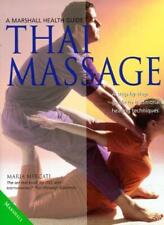 Thai Massage (Marshall Health Guides) By Maria Mercati. 9781840280722