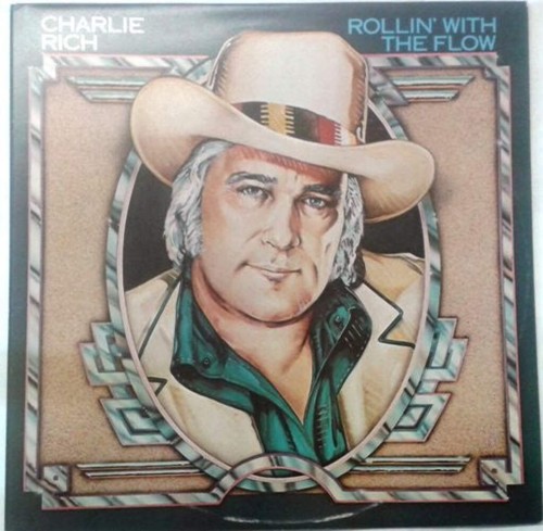 Charlie rich rollin with the - charlie,