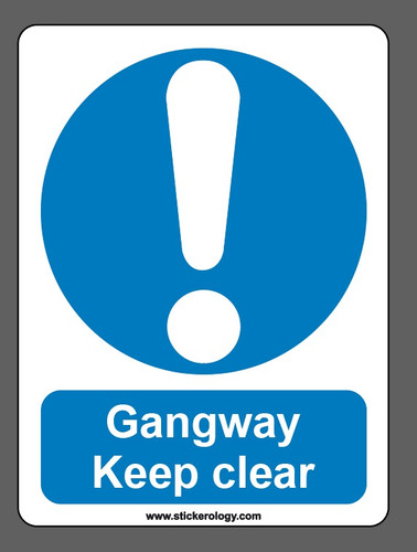 Gangway keep clear - gangway,