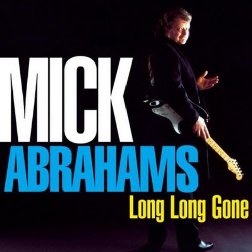 Mick abrahams long gone - long,