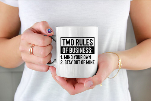 Two rules business 11oz - two,