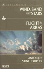 Wind, Sand and Stars and Flight to Arras (Picador Books)-Antoine de Saint-Exupe