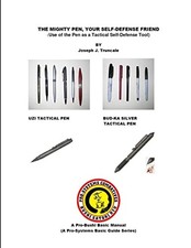 truncale - pen your mighty self defense friend - New paperback or sof - X555z