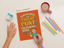Cheeky C*nt Colouring Book –