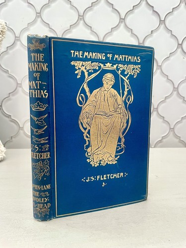 1898 the making matthias - making, of