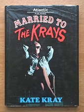Kate Kray, Married to the Krays, 1st edition, 1992, hardback with dust-jacket