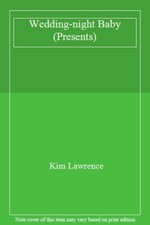 Wedding-night Baby (Presents) By Kim Lawrence