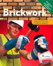Brickwork NVQ and Technical Certificate Level 3 Student Book, 2nd edition By -