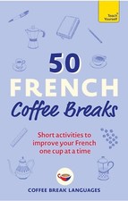 5O FRENCH COFFEE BREAKS -