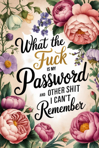 What the fuck password - what, is