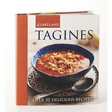 Lakeland Tagines Cooking Recipe Book (50 Recipes) Hardback, 128 pages, AWW BOOKS