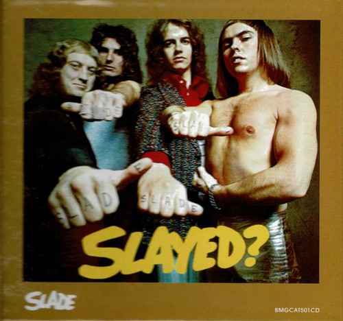 Slade slayed 2022 cd - slayed?,
