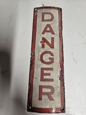 Vintage  Metal  Sign DANGER