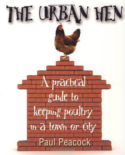 The urban hen practical - urban, hen: