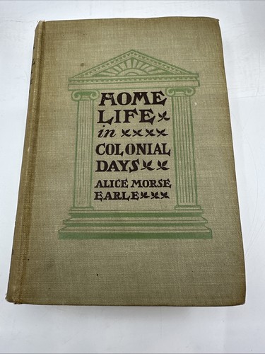 Home life colonial - in, days