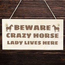 Crazy Horse Lady Funny Wooden Stable Sign Horse Gifts For Horse Lovers Owners