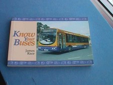 Know Your Buses by James Race