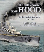 The Battlecruiser HMS Hood: An Illustrated Biography,... - Bruce Taylor (auth...