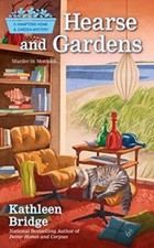 Hearse and Gardens: 2 (Hamptons Hom..., Bridge, Kathlee