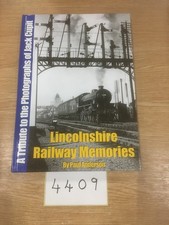 Lincolnshire Railway Memories by Paul Anderson