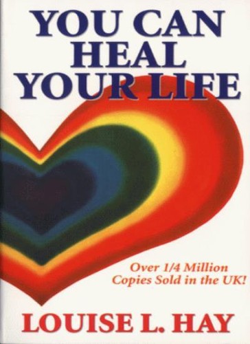 You can heal your - can, by