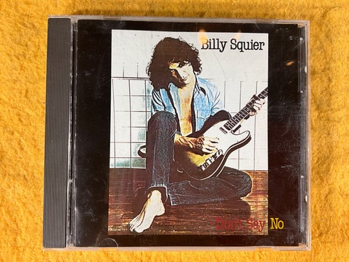 O10 billy squier don t - squier, don’t
