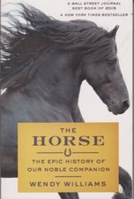 The Horse: The Epic History of