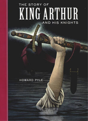 The story king arthur - the, of