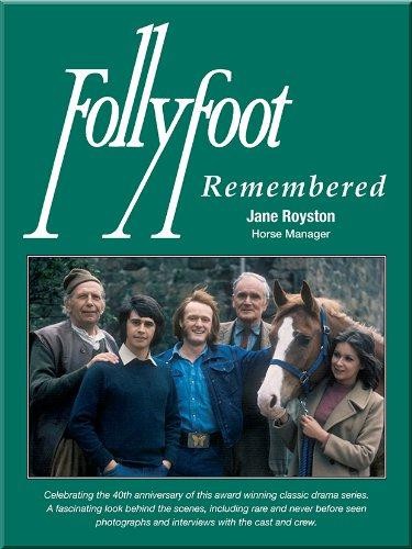 Follyfoot remembered - follyfoot,
