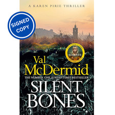 Signed Book - Silent Bones by Val McDermid First Edition 1st Print