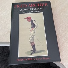 Fred Archer: A Complete