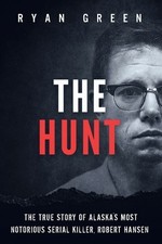 The Hunt: The True Story of
