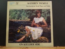 KATHRYN TICKELL  On Kielder Side  LP  Northumbrian Small Pipes And Fiddle