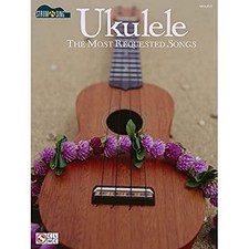 Ukulele: The Most Requested
