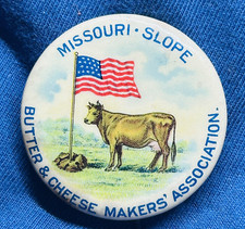 c1900 Missouri Slope ND Butter & Cheese Makers' Association Pinback Button W&H