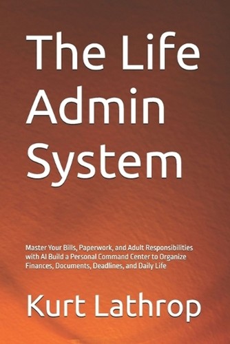 The life admin system master - life, system: