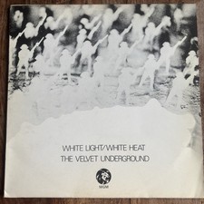THE VELVET UNDERGROUND - WHITE LIGHT/WHITE HEAT  EX/EX+ VINYL LP / 1980s Reissue