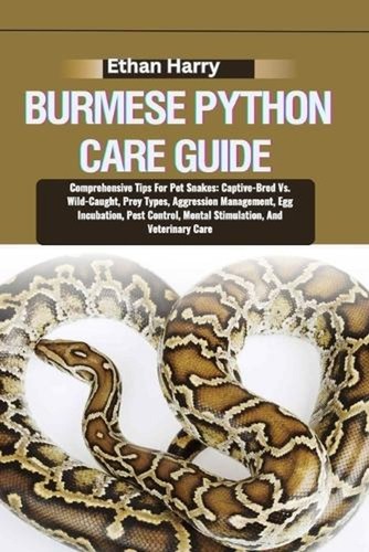 Burmese python care guide - python,