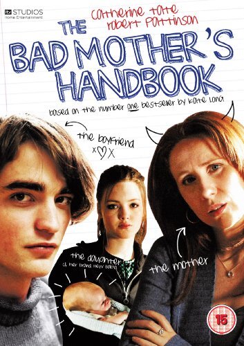 The bad mother handbook - bad,