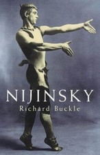 Nijinsky - Richard Buckle