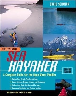 The essential sea kayaker a - the, kayaker: