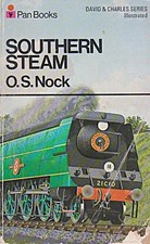 Southern Steam by O.S.Nock