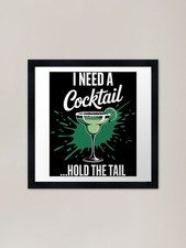I Need A Cocktail Men Women